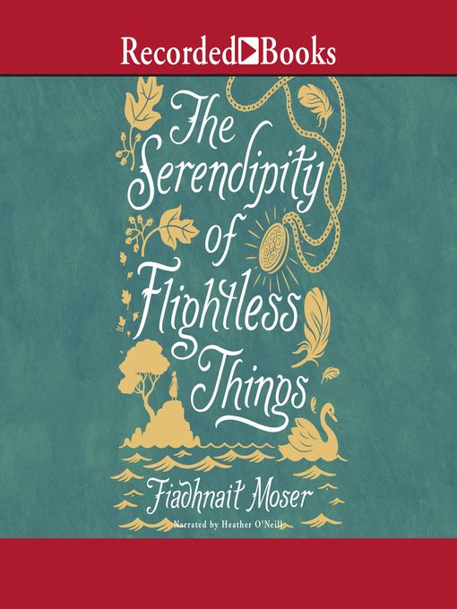 Title details for The Serendipity of Flightless Things by Fiadhnait Moser - Available